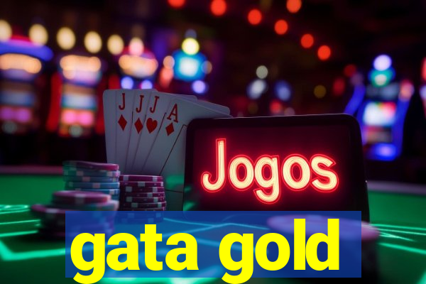 gata gold